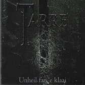 Tarre - Unheil Fan 'E Klaai (CD)