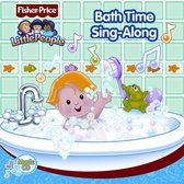 Little People: Bath Time Sing-Along