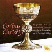 Corpus Christi: Gregorian Chant in Honour of the Eucharist