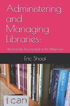 Administering and Managing Libraries