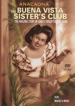 Buena Vista Sisters Club: The Amazing Story of Cuba's Forgotten Girl Band