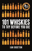 101 Whiskies to Try Before You Die (Revised and Updated)