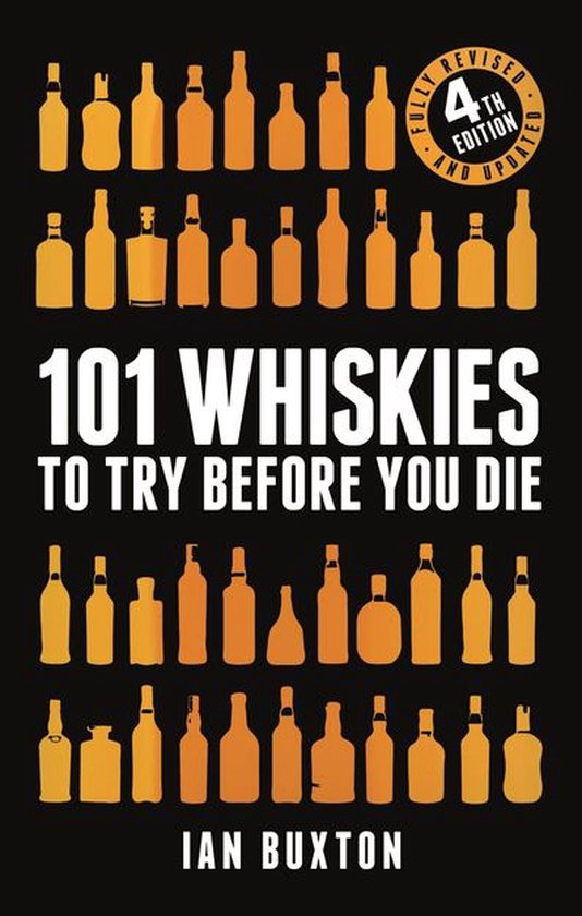 101 Whiskies to Try Before You Die (Revised and Updated) - cover