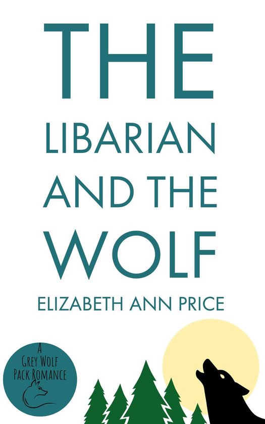 Grey Wolf Pack 3 - The Librarian and the Wolf - cover