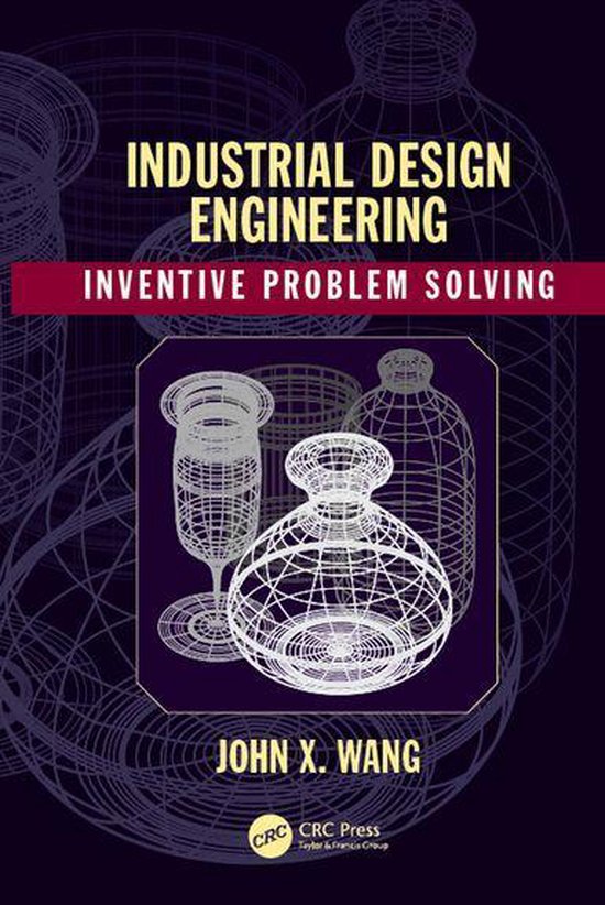 Industrial Design Engineering (ebook), John X. Wang 9781351671842