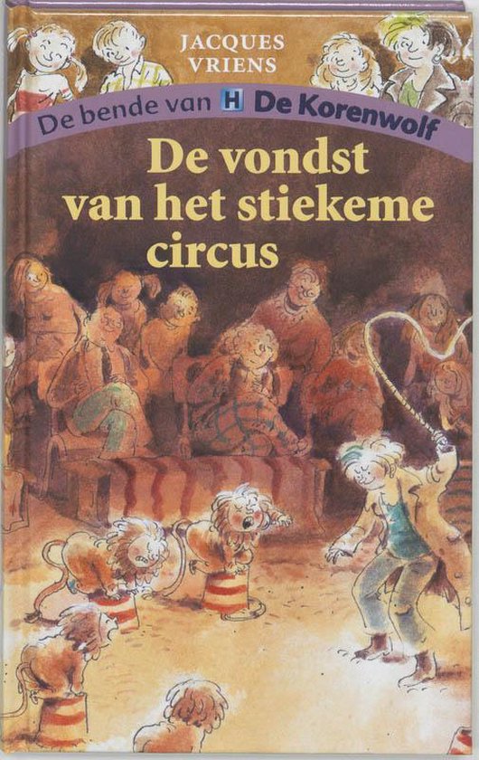 Cover van het boek 'De vondst van het stiekeme circus' van Jacques Vriens
