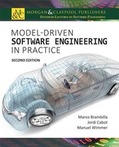 Synthesis Lectures on Software Engineering - Model-Driven Software Engineering in Practice