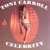 Toni Carroll - Celebrity (CD)