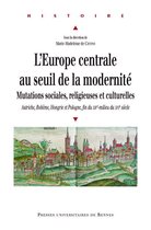 Histoire - L'Europe centrale au seuil de la modernité