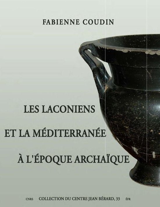 Collection du Centre Jean Bérard - Les Laconiens et la Méd ... - cover