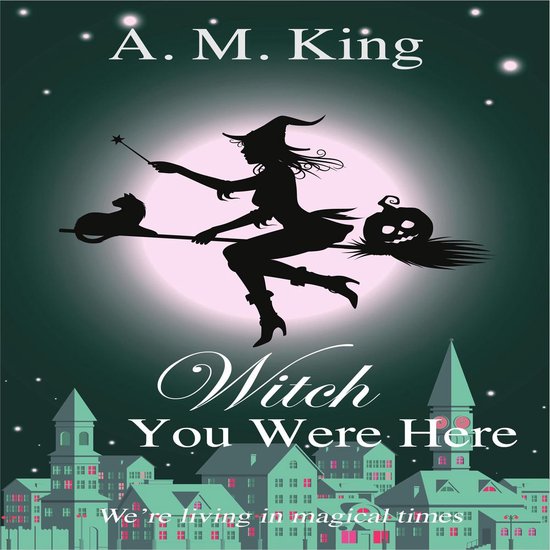 Witch You Were Here - cover