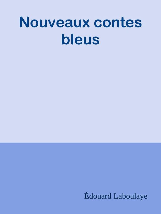 Nouveaux contes bleus