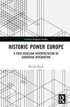 Critical European Studies - Historic Power Europe