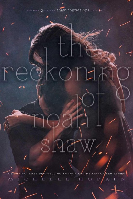 The Shaw Confessions - The Reckoning of Noah Shaw - cover