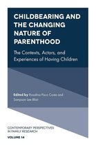 Contemporary Perspectives in Family Research 14 - Childbearing and the Changing Nature of Parenthood