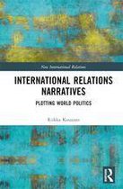 New International Relations - International Relations Narratives