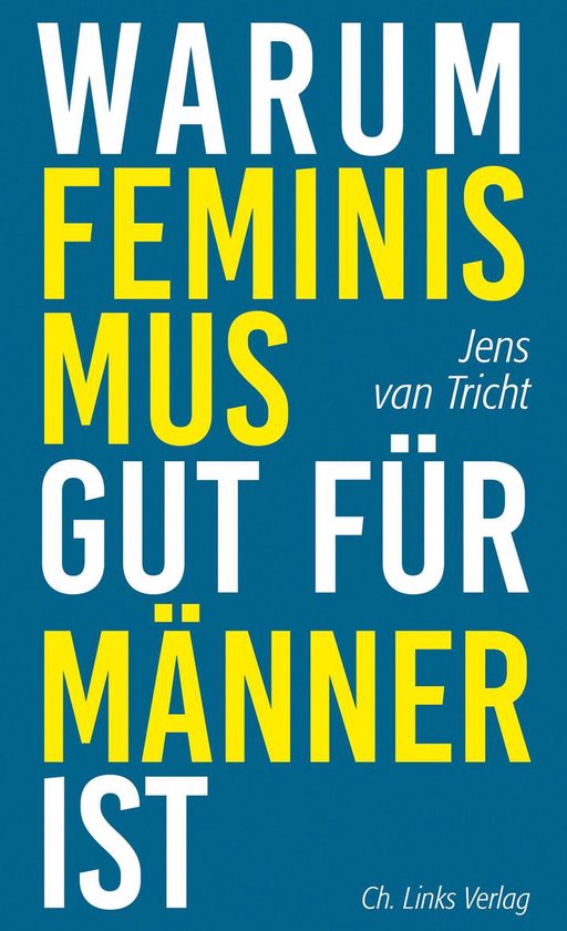 Warum Feminismus gut für Männer ist - cover