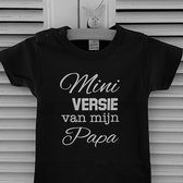 Rompertje baby jongen meisje korte mouw zwart met tekst: mini versie van mijn papa -Maat 62-68