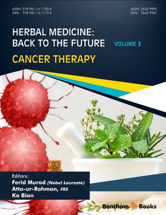 Herbal Medicine: Back to the Future 3 - Herbal Medicine: Back to the Future: Volume 3, Cancer Therapy