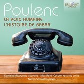 Daniela Mazzuccato - Poulenc: La Voix Humaine, L'histoire De Babar (CD)