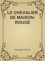 LE CHEVALIER DE MAISON-ROUGE