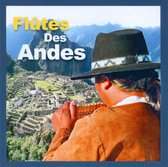 Flûtes des Andes, Les Plus Belles Mélodies