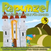 Rapunzel. Märchen-Hörspiele Teil 5