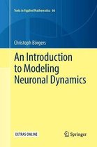 An Introduction to Modeling Neuronal Dynamics