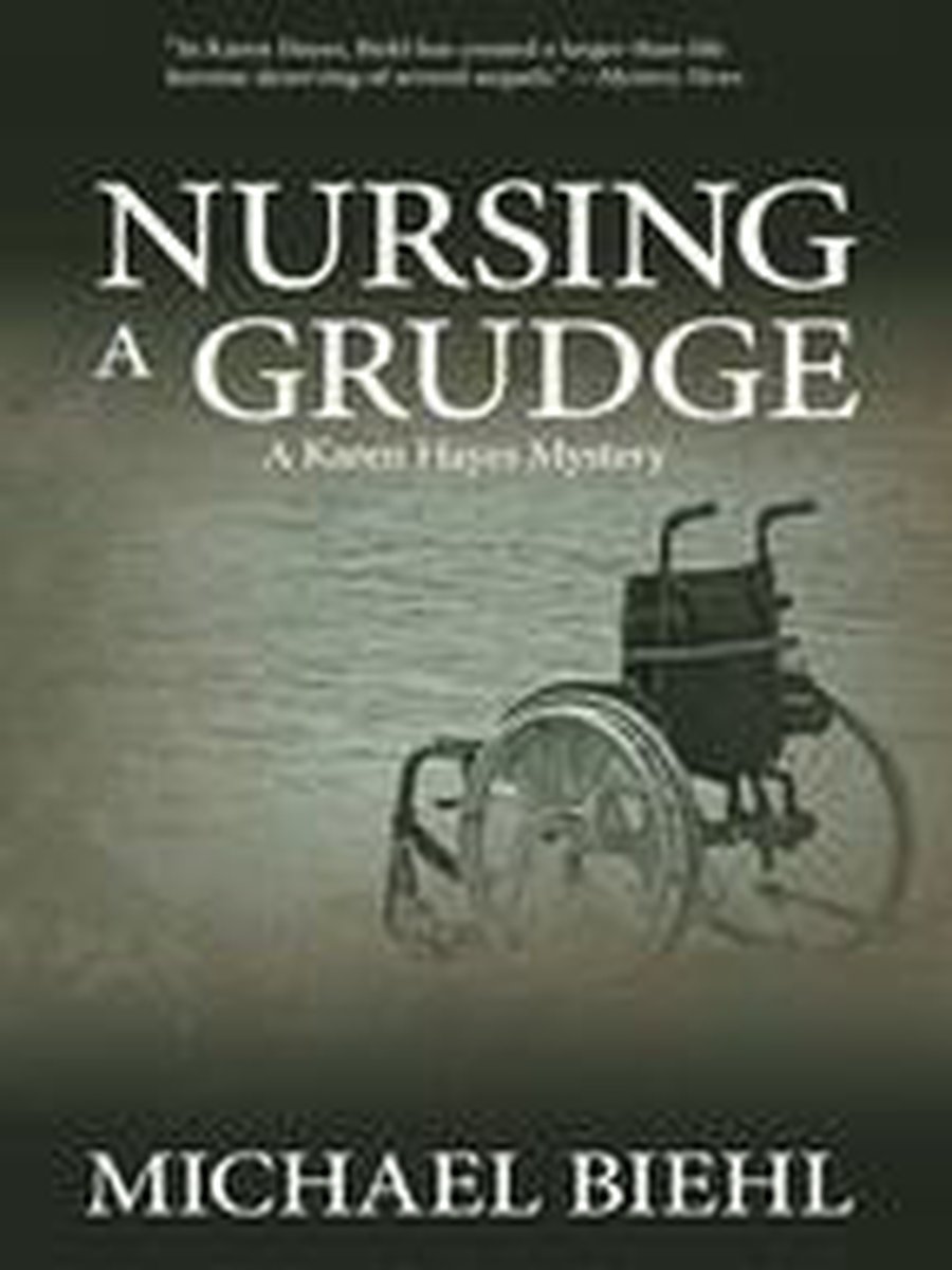Nursing a Grudge - Michael Biehl