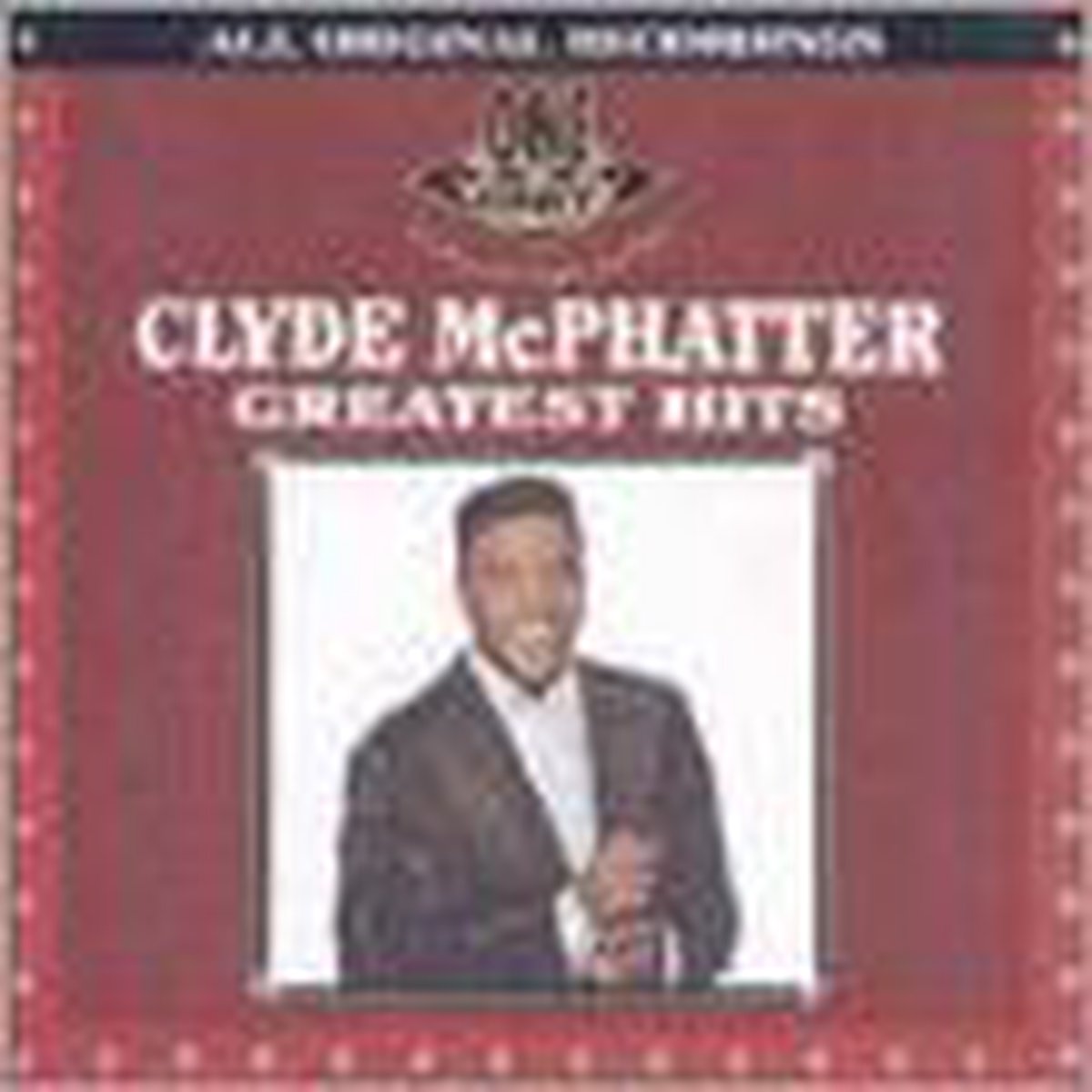 Greatest Hits - Clyde Mcphatter