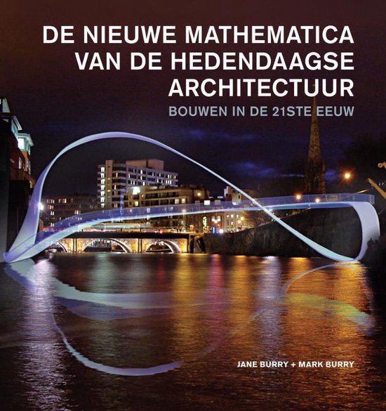 Cover van het boek 'De nieuwe mathematica van de hedendaagse architectuur'