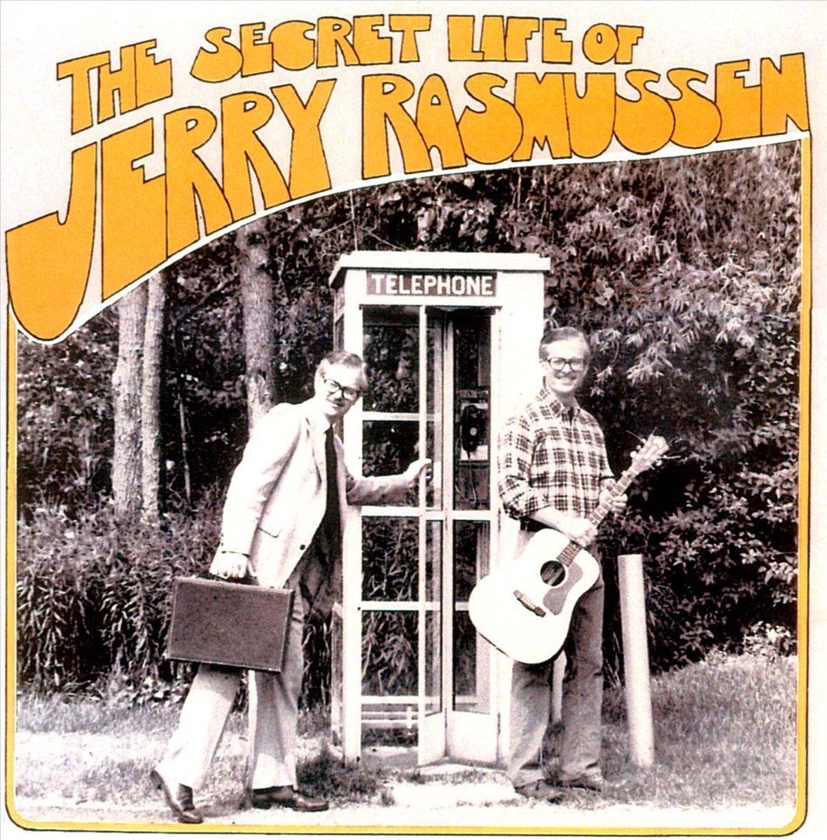 Secret Life of Jerry Rasmussen