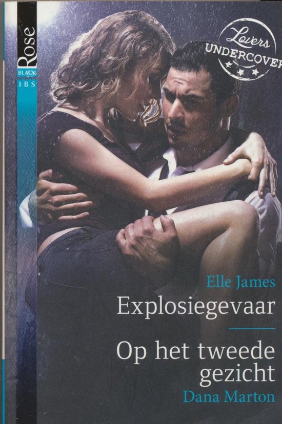 Explosiegevaar/Op het tweede gezicht, Elle James (Explosiegevaar)/Dana ...