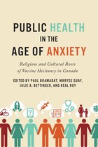 Public Health in the Age of Anxiety