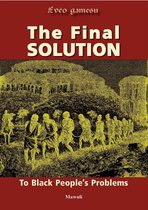 The Call to the Hebrews - The Final Solution to Black People's Problems