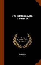 The Horseless Age, Volume 14