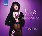 Tianwa Yang - Six Sonatas For Violin Solo, Op. 27 (CD)