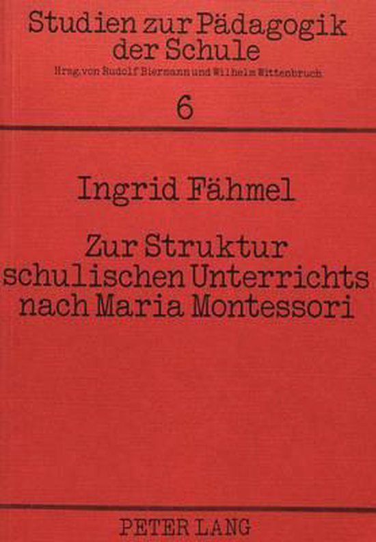 Zur Struktur Schulischen Unterrichts Nach Maria Montessori - cover