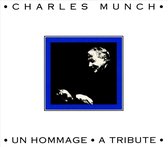 Un Hommage a Charles Munch