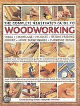 The Complete Illustrated Guide to Woodworking