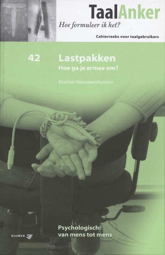 Cover van het boek 'Lastpakken Hoe ga je ermee om ? / druk 1' van Marion Nieuwenhuizen