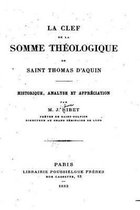 La Clef de la Somme Theologique de Saint Thomas d'Aquin, Historique, Analyse Et Appreciation