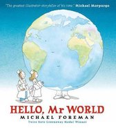 Hello, Mr World