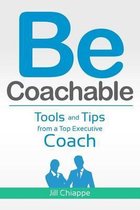 Be Coachable