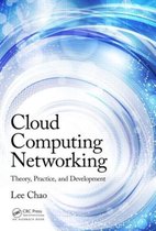 Cloud Computing Networking: Theory, Practice, and Development