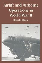 Airlift and Airborne Operations in World War II