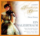 Oscar Straus: Ein Walzertraum