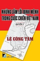 Nhung Lam Loi Dinh Menh Trong Cuoc Chien Viet Nam