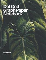 Dot Grid Graph Paper Notebook