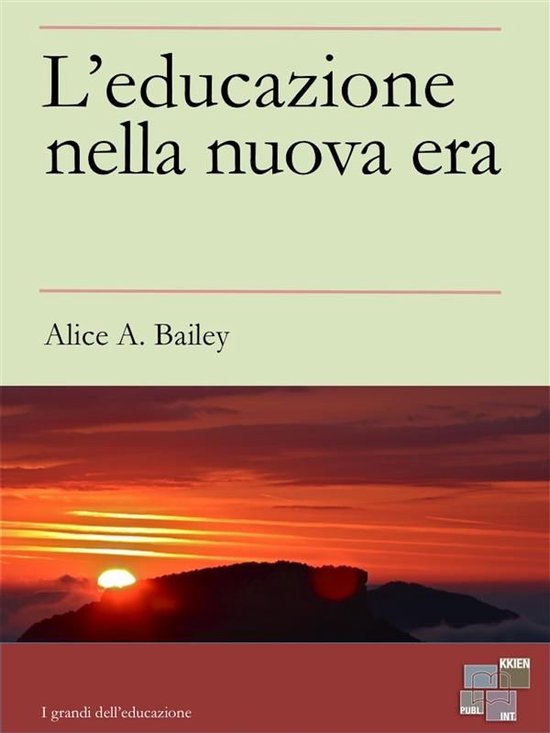 I Grandi dell'Educazione 24 - L'Educazione nella Nuova Era - cover